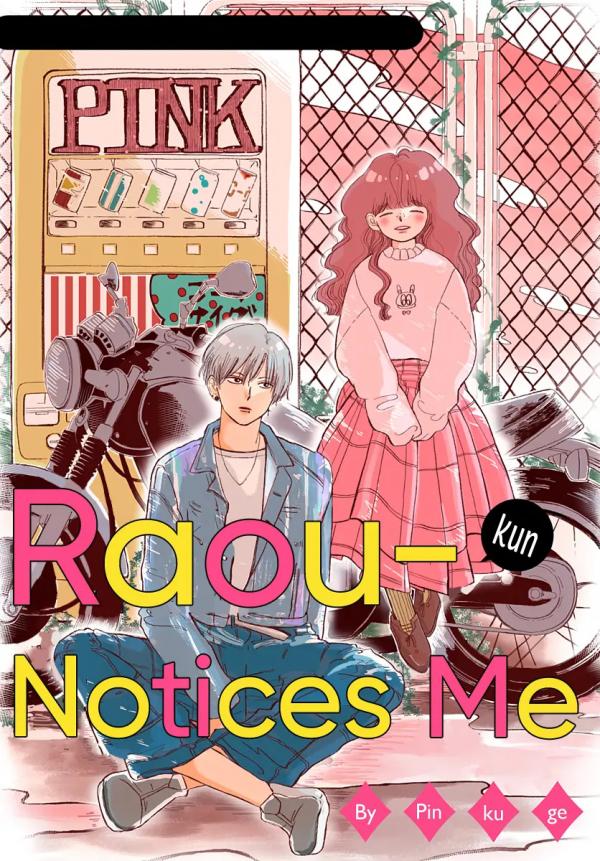 Raou-kun Notices Me