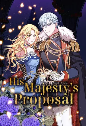 His Majesty's Proposal [Official]