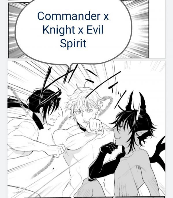 Commander x Knight x Evil Spirit