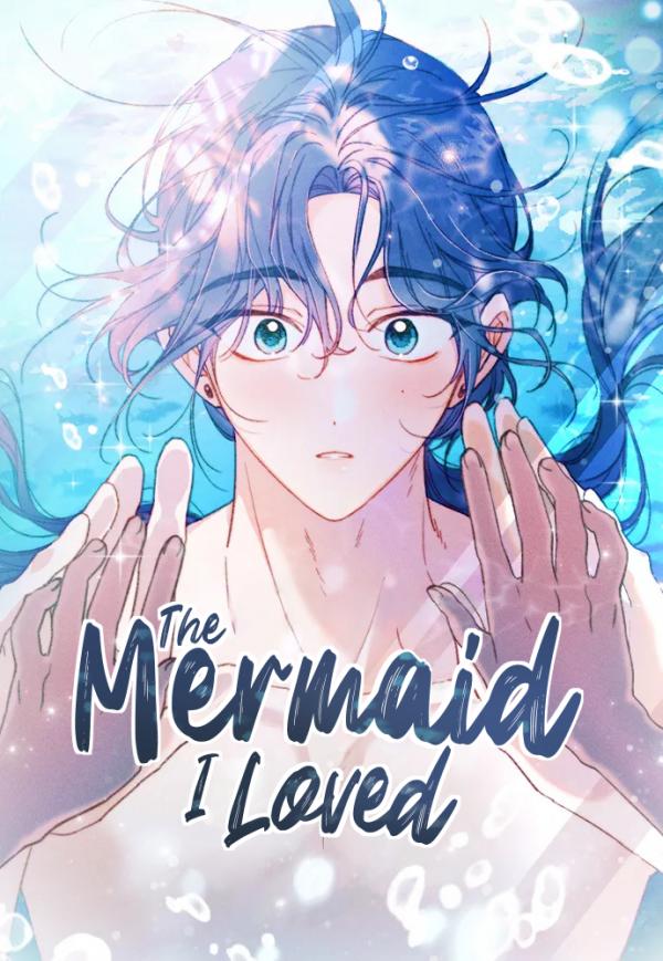The Mermaid I Loved [DROPPED]