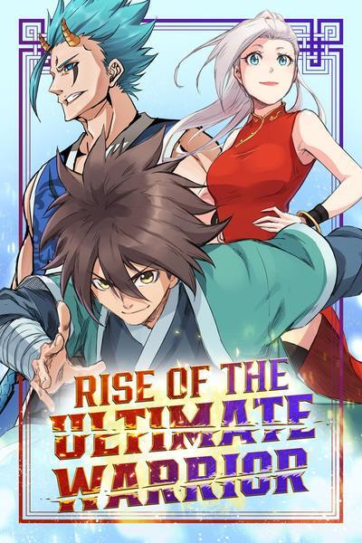 Rise of the Ultimate Warrior (Tapas Official)