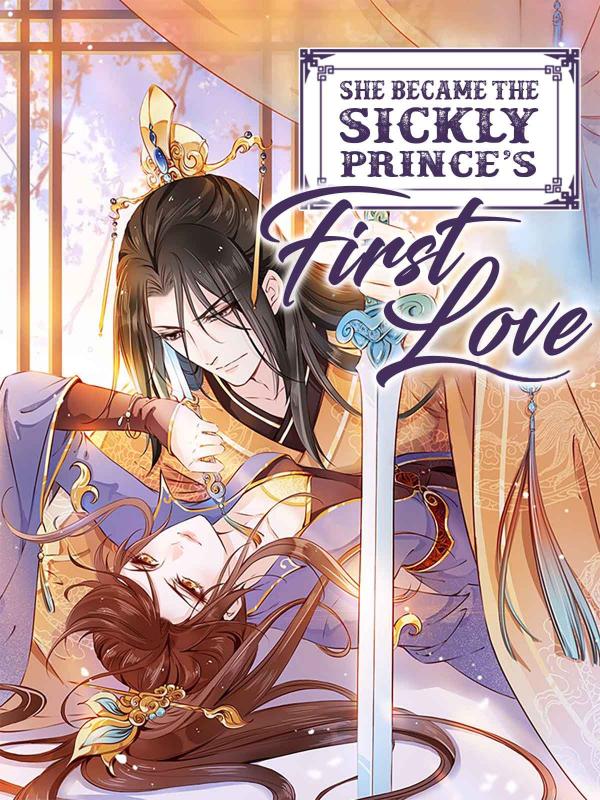 She Became the Sickly Prince's First Love (Bilibili Official)