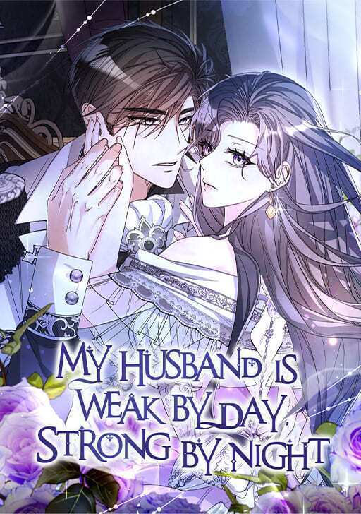 My Husband is Weak by Day, Strong by Night ☆ HYUURA ☆