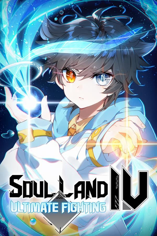 Soul Land IV: Ultimate Fighting (Official)