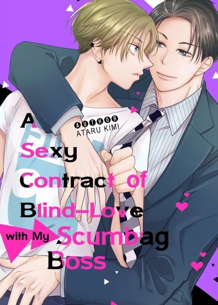 A Sexy Contract of Blind-Love with My Scumbag Boss